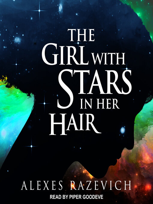 Title details for The Girl with Stars in her Hair by Alexes Razevich - Available